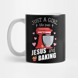 Just A Girl Who Loves Jesus And Baking Mug